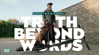Johnny B.A.N.G Reilly - Truth Beyond Words | Higher Peace Documentary | OSU Lifestyle