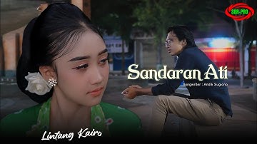 LINTANG KAIRO - SANDARAN ATI ( Official Video Music )