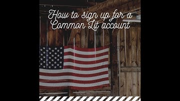 How to sign up for Common Lit for my class