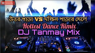 UttorParar Chele Ami ( Hottest Dance Mix) - DJ Tanmay ( Kalna )