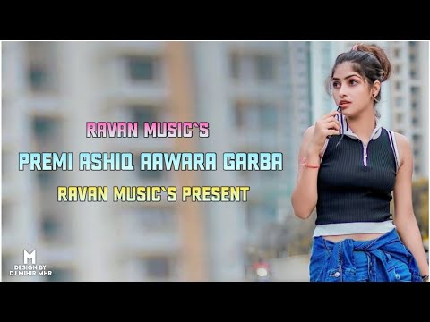 BOLLYWOOD GARBAPREMI ASHIQ AWARA GARBA MIX RaVan Musics || RaVan Music's