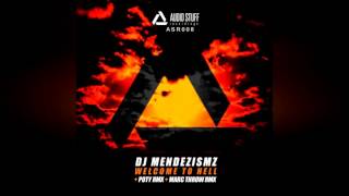 Dj MendezisMZ - Welcome to Hell (Marc Throw Remix)