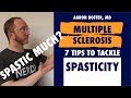 Multiple Sclerosis Spasticity: 7 of my best tips
