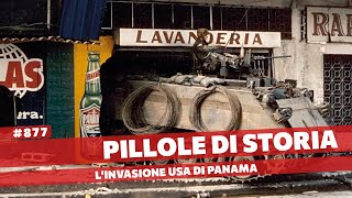 877- L'invasione USA di Panama, una storia di droga, soldi e politica [Pillole di Storia]