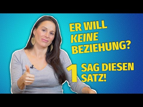 Video: Ein Mann Will Keine Ernsthafte Beziehung, Warum Und Was Zu Tun Ist