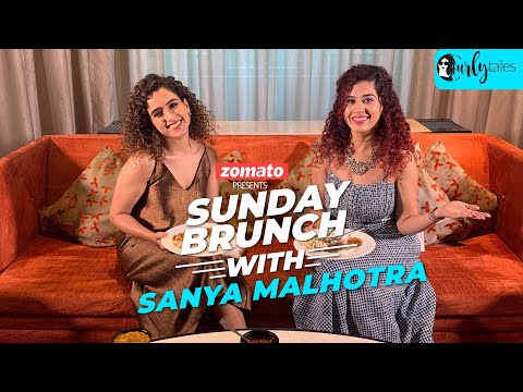 Sunday Brunch With Zomato Ft. Sanya Malhotra & Kamiya Jani | Curly Tales