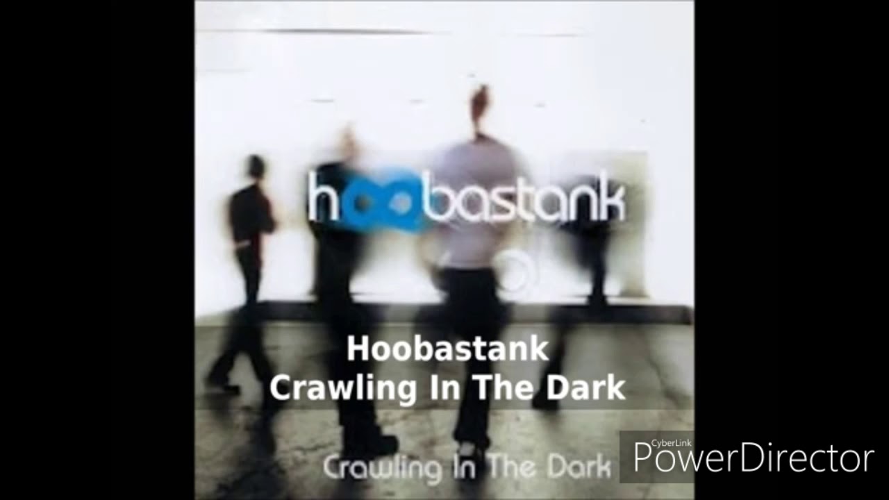 Hoobastank Crawling In The Dark (RFAL version) YouTube