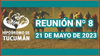 Reunión Nº 8 - 2023 - HIPÓDROMO DE TUCUMÁN
