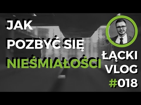 Wideo: 5 sposobów na zaakceptowanie nieśmiałości