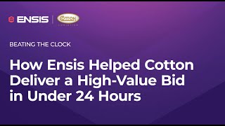 Case Study: How Ensis Helped Cotton Deliver a High-Value Bid in Under 24 Hours