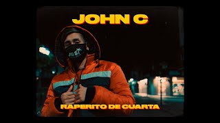 John C - Raperito De Cuarta Video Oficial