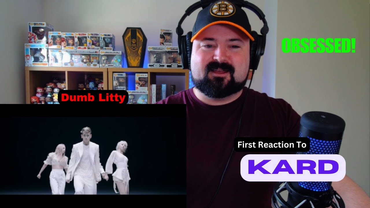 [First Reaction To] KARD - Dumb Litty. I AM OBSESSED!!! Can We Get More ...