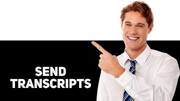 How To Send Official Transcripts To Universities   2025