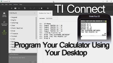 How to Program Your TI Calculator on a Desktop Computer with the TI Connect Software