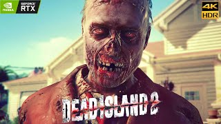 Dead Island 2 RTX 4090 Gameplay PC 4K HDR 60FPS Walkthrough Part 1 Dani Ultra Settings