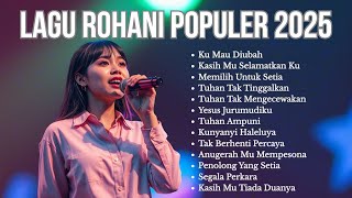 Download Lagu Kumpulan Pujian Penyembahan Kristen Terpopuler || Playlist Lagu Rohani Terbaru \u0026 Terbaik 2025 MP3 Download Lagu Kumpulan Pujian Penyembahan Kristen Terpopuler || Playlist Lagu Rohani Terbaru \u0026 Terbaik 2025 MP3