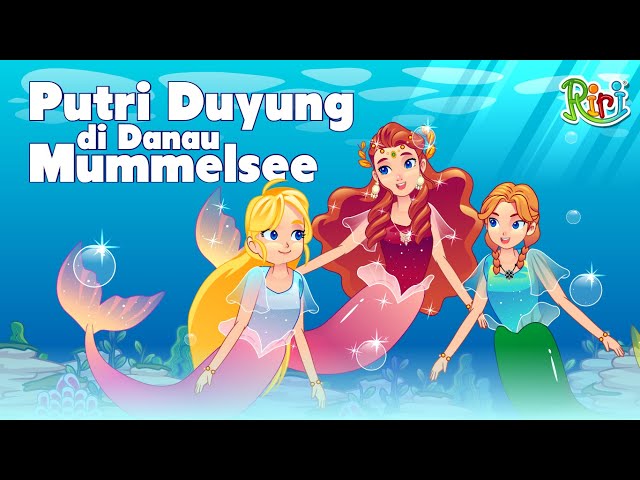 Putri Duyung di Danau Mummelsee | Dongeng Anak Bahasa Indonesia | Cerita Rakyat & Dongeng Nusantara class=