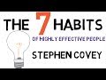 THE 7 HABITS OF HIGHLY EFFECTIVE PEOPLE | STEPHEN COVEY | ANIMATED BOOK SUMMARY