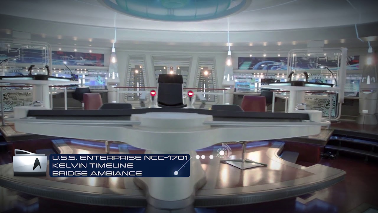 Star Trek U S S Enterprise Ncc 1701 Kelvin Timeline Bridge Ambiance