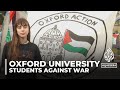 Oxford student urges university to acknowledge Israel&#39;s war on Gaza as a genocide