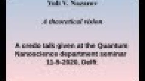 Talk 11-9-2020, seminar department Quantum Nanoscience, Delft