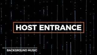 Host Entrance Background Music