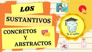 Concrete and abstract nouns: easy explanation with examples (learn fast!)