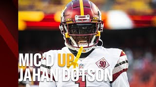 "I just wanna talk to my friends" | Jahan Dotson Mic'd Up