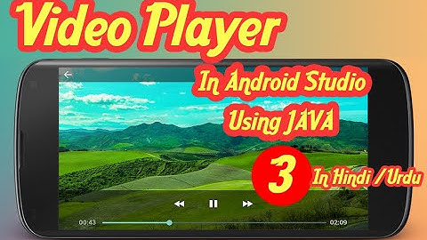 Create Video Player in Android Studio Using JAVA in Hindi/Urdu