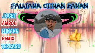 Download Lagu LAGU AMBON TERBARU REMIX FAUJANA CINAN BANAN mp3 MP3 Download Lagu LAGU AMBON TERBARU REMIX FAUJANA CINAN BANAN mp3 MP3