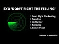 FULL ALBUM EXO 엑소 Don T Fight The Feeling