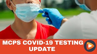 MCPS Provides Update On COVID-19 Testing Efforts