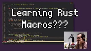 Learning Rust LIVE ｜  Finishing Macro Rework, then Style and Formatting
