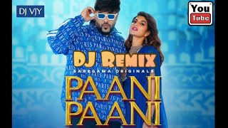 Paani Paani  Badshah U0026 Aastha Gill  Bollywood Trap Remix Dj Vjy 