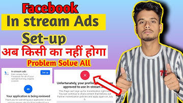 In-Stream Ads Submitted Problem|Facebook In Stream Ads In Review Problem | Monetization Problem