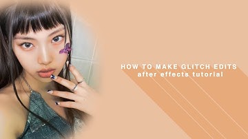 how to make glitch edits | after effects