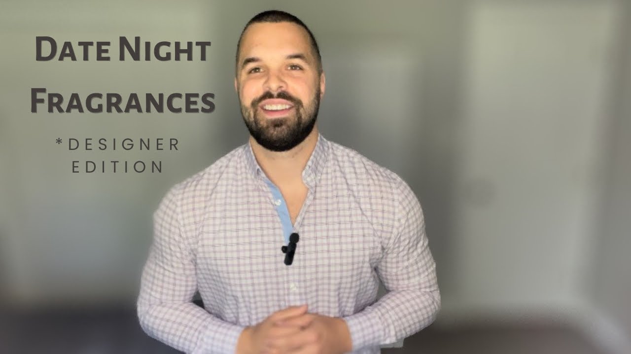 top-5-date-night-colognes-designer-edition-youtube