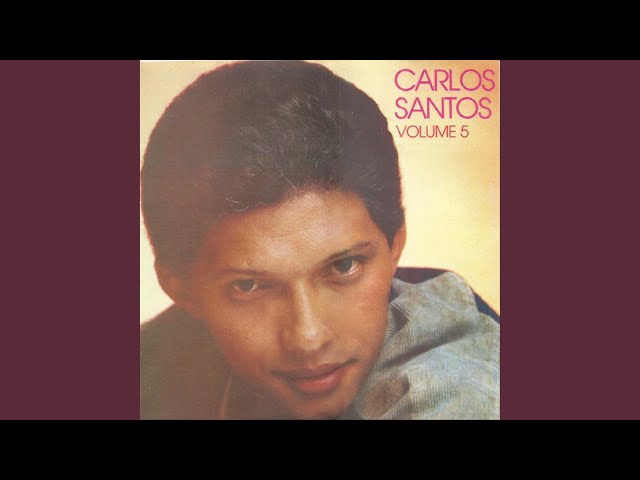 Carlos Santos - Nao Chore Nao