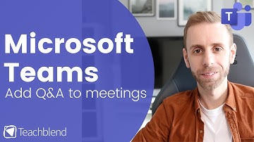 Add Q&A to a Teams meeting or webinar