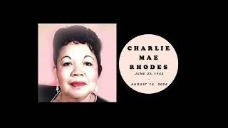 Homegoing Services for Sis. Charlie Mae Rhodes
