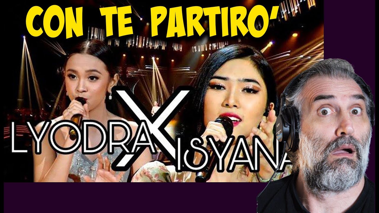 LYODRA X ISYANA SARASVATI - time to say goodbye (con te partiro') singer reaction
