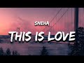 Sneha - So This Is Love (Lyrics)