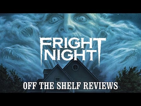 Fright Night Review - Off The Shelf Reviews