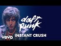 Daft Punk - Instant Crush (Video) ft. Julian Casablancas