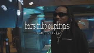 Quavo \& Takeoff - Bars Into Captions (Official visualizer)