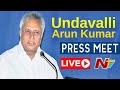 Live: Undavalli Arun Kumar Press Meet