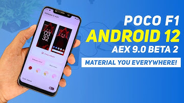 Poco F1 | Android 12 | AOSP Extended 9.0 Build 2 | Material You Everywhere! | New Features | AEX 9.0