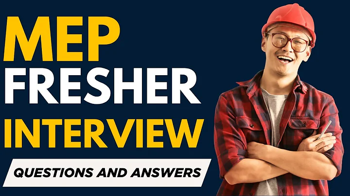 Top 20 MEP Fresher Interview Questions and Answers for 2025