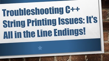 Troubleshooting C++ String Printing Issues: It