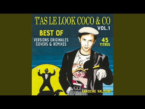 T'as le look coco (Version déjantée 2020)